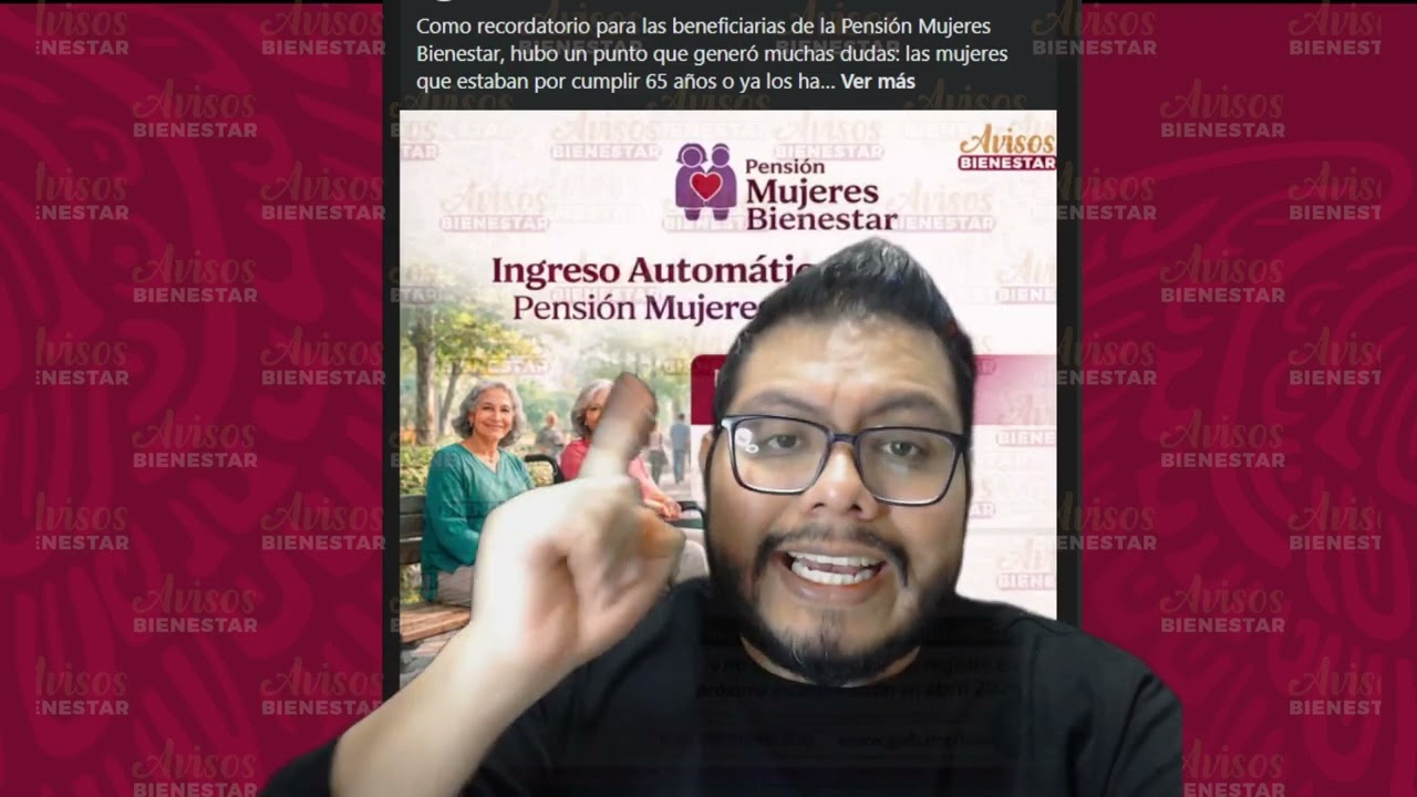 PENSION MUJERES BIENESTAR! de 60 a 64 años,  pase automatico a la pension adultos mayores abril 2026