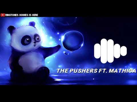 The Pushers Ringtone||Mothica||Download Link 👇