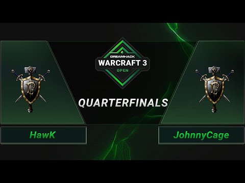 WC3 - HawK vs. JohnnyCage - Quarterfinals - DreamHack WarCraft 3 Open: Summer 2021 - Europe