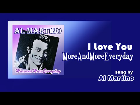 I Love You More And More Everyday / Al Martino (with Lyrics & 가사 해석, 1964)