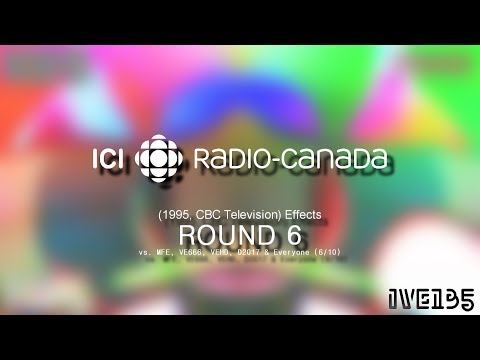 Ici Radio Canada (1995, CBC Television) Effects R6 vs MFE, VE666, VEHD, D2017 & Everyone (6/10)
