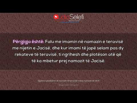 Gjykimi i plotësimit të namazit të teravisë mbas namazit të vitrit – Shejkh ibën Uthejmin