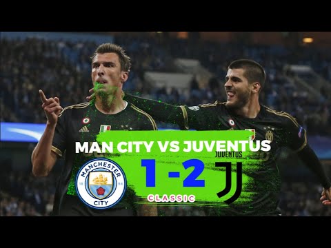 ( Classic UCL ) Juventus' first win at the Etihad Stadium - Man City vs Juventus 1-2 2015