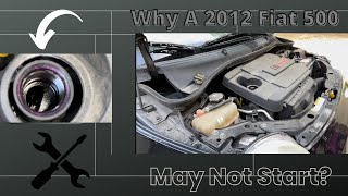 No Start 2012 Fiat 500 | Easy Fix