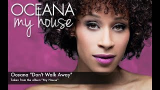 Oceana - Don't Walk Away