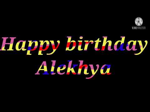 Happy birthday🎁🎁 Alekhya