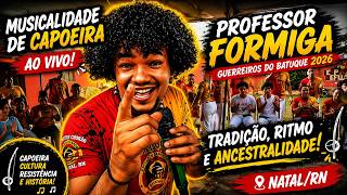 Músicas de Capoeira para Treinar 2026 🎶 | Professor Formiga - Natal/RN