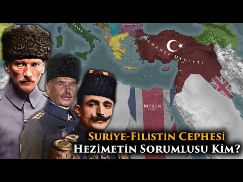 Osmanlı Filistin'i Nasıl Kaybetti?  || 1.Dünya Savaşı Suriye-Filistin Cephesi