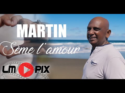 Sème l'amour - Martin [ Clip officiel ] #LMPix #4K