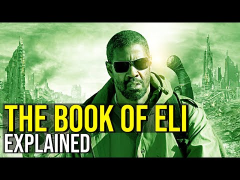 THE BOOK OF ELI (Why We Should Never Forget The Past) EXPLAINED