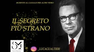 EARL NIGHTINGALE ITALIANO  IL SEGRETO PIÚ STRANO
