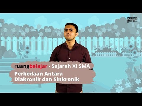 (Ruangguru Video) - ruangbelajar - History X SMA - Difference Between Diachronic and Synchronic