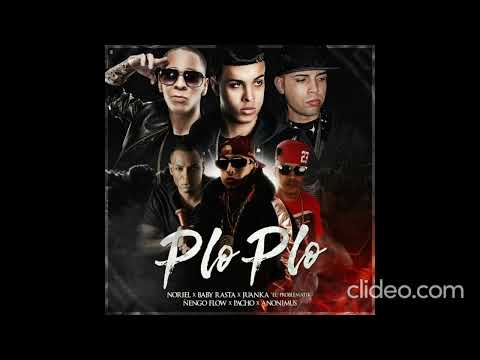 Plo Plo - Juanka El Problematik Ft Ñengo Flow, Baby Rasta, Pacho El Antifeka
