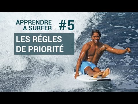 Apprendre à surfer | Episode #5 | Les règles de priorité