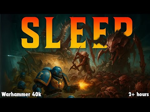 Warhammer 40k Lore For Sleep | The ENTIRE Fourth Tyrannic War EXPLAINED