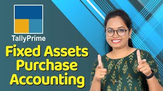 Purchase fixed Assets Entry Furniture /Machinery/Software Entries in tally Prime