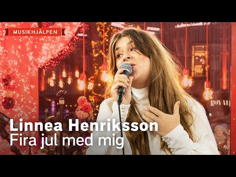 Linnea Henriksson - Fira jul med mig / Musikhjälpen 2019