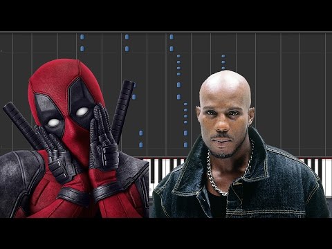 X Gon Give it to Ya - DMX - Deadpool Movie [Piano Tutorial] (Synthesia)