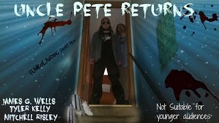 Uncle Pete Returns