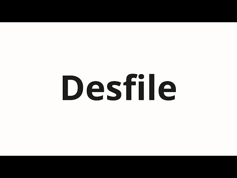 How to pronounce Desfile