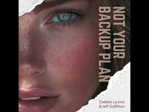 Not Your Backup Plan