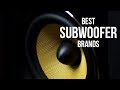 Top 5 Best Subwoofer Brands Of 2017