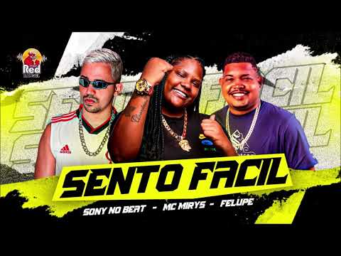 FELUPE NA VOZ E MC MYRES E SONY NO BEAT - SENTO FACIL  - PLAYBACK OFICIAL