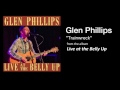 Glen Phillips  "Trainwreck" Live at the Belly Up