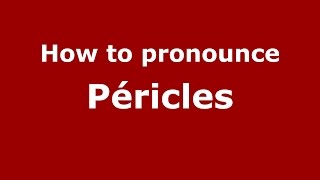 How to pronounce Péricles