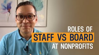 Staff Vs Board Roles In Non-profit Organizations | Nonprofit Board Rol