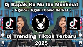 Download lagu DJ BAPAK NU IBU MUSLIMAT NING UMI LAILA - DJ SHOLAWAT TERBARU TRENDING TIKTOK 2025 mp3 Download lagu DJ BAPAK NU IBU MUSLIMAT NING UMI LAILA - DJ SHOLAWAT TERBARU TRENDING TIKTOK 2025 mp3