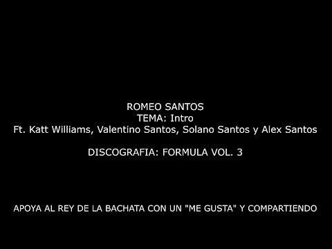 Videoclip de Intro (feat. Alex Santos, Valentino Santos & Solano Santos) — Romeo Santos