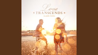 Love Transcends Music Video