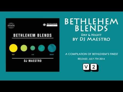 DJ Maestro | Bethlehem Blends | Album Teaser