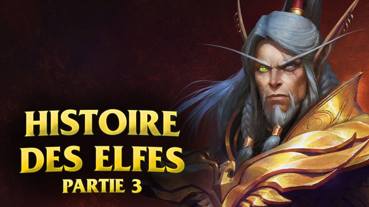Histoire des Elfes de sang et des Hauts-Elfes de Warcraft