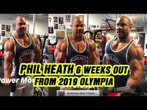7x Mr.Olympia Phil Heath Looking Swole Six Weeks Out From 2019 Olympia