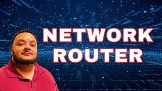 What is a Network Router?