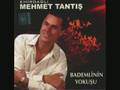 Mehmet Tantis - Bademlinin Yokusu