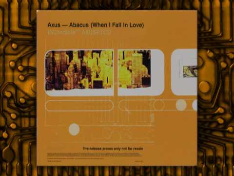 Axus - Abacus  (When I Fall In Love)