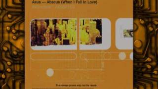 A:Xus - Abacus (When I Fall In Love) video