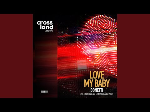 Love My Baby (Phaze Dee Remix)