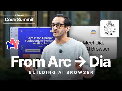 From Arc to Dia: Lessons learned building AI Browsers – Samir Mody, The Browser Company of New York