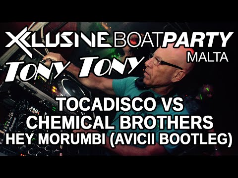 Xclusive Boat Party - TONY TONY "Tocadisco vs Chemical brothers - Hey morumbi (Avicii bootleg)"