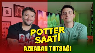 POTTERSAATİ BÖLÜM 5: AZKABAN TUTSAĞI VE MANTIK HATALARI