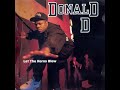 Donald D ‎– I'm Gonna Smoke Him (instrumental loop) Let The Horns Blow 1991