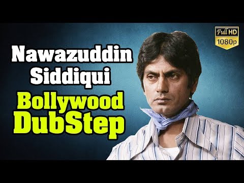 Nawazuddin Siddiqui | Bollywood Dubstep | GL Music Studio