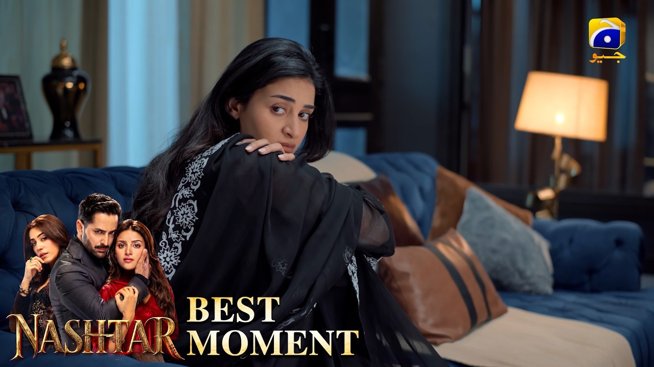 Nashtar Episode 20 | 𝐁𝐞𝐬𝐭 𝐌𝐨𝐦𝐞𝐧𝐭 𝟎𝟑 | Danish Taimoor - Anmol Baloch | Har Pal Geo
