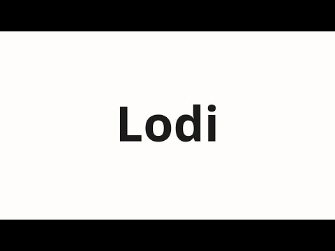 How to pronounce Lodi