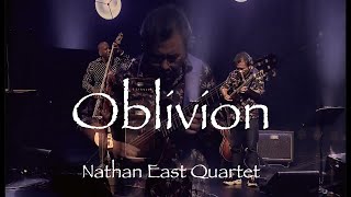 OBLIVION - Nathan East, Jack Lee, Noah East, Donald Barrett (Live-2025)