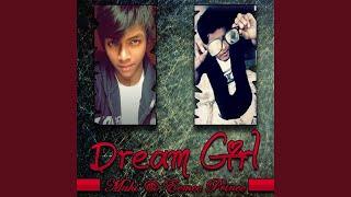 Dream Girl (feat. Mahi Hasin)